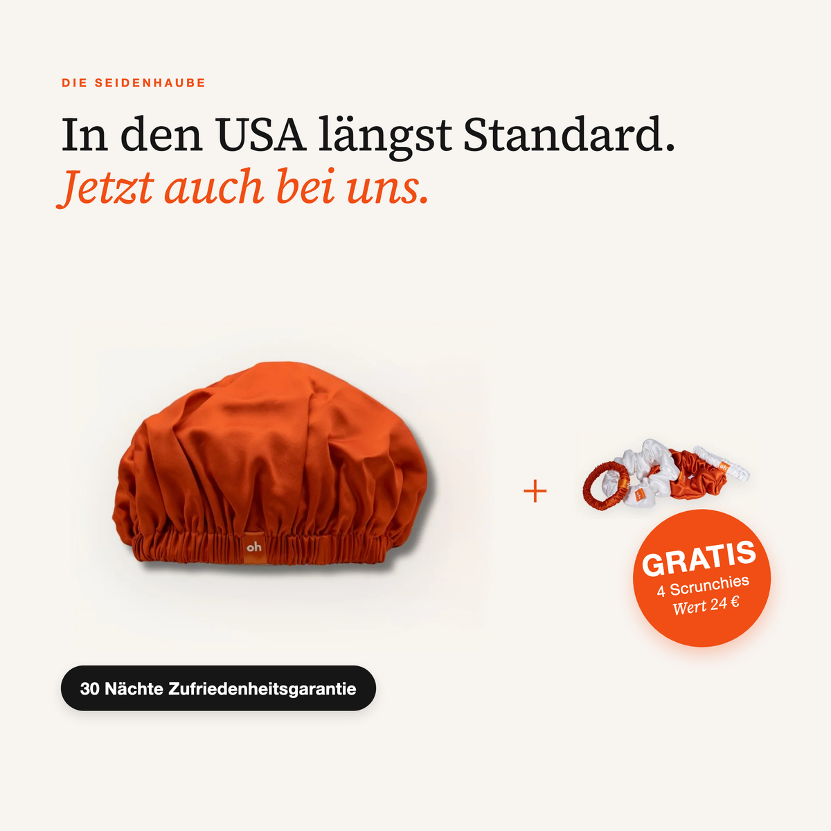 ohsilk Seidenhaube mit 4 Scrunchies gratis, 30 Nächte Zufriedenheitsgarantie