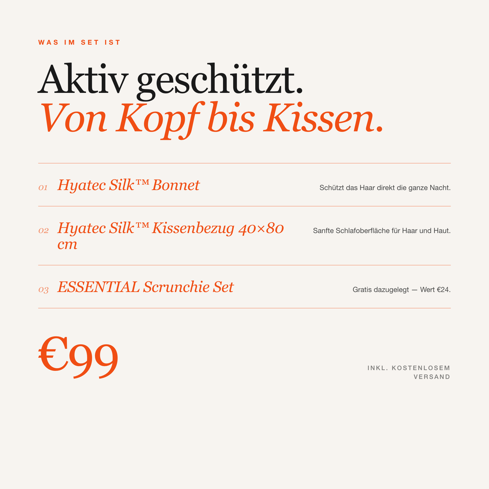 Inhalt des Signature Sleep Sets: Bonnet, Kissenbezug 40 x 80 cm und ESSENTIAL Scrunchie Set